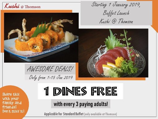 1 Dine FREE with 3 Paying Adults For Standard Buffet at Kushi Japanese Dining Thomson