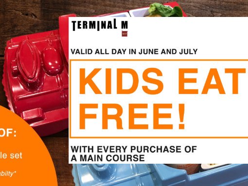 Kids Eat Free Promotion at Terminal M in June and July 2019