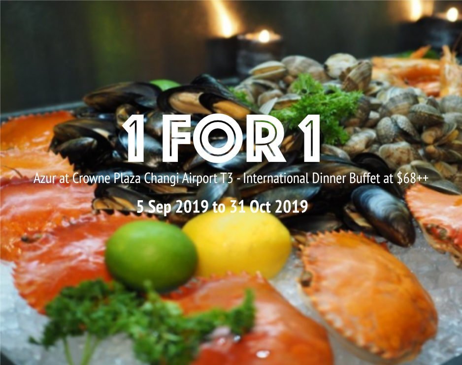 Azur 1 For 1 International Dinner Buffet 5 Sep 2019 To 31 Oct 2019