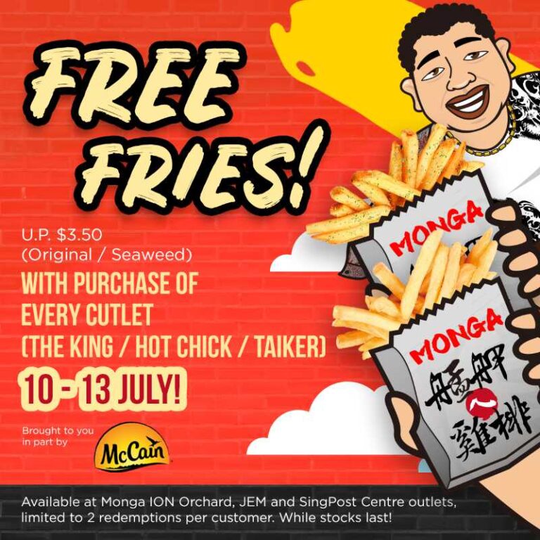 Monga is Giving Out Free Fries with Purchase of Every Chicken Outlet!