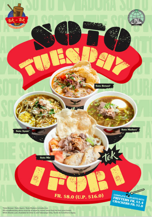 Tok Tok Indonesian Soup House 1 For 1 Soto Dishes Promotion Every Tuesday