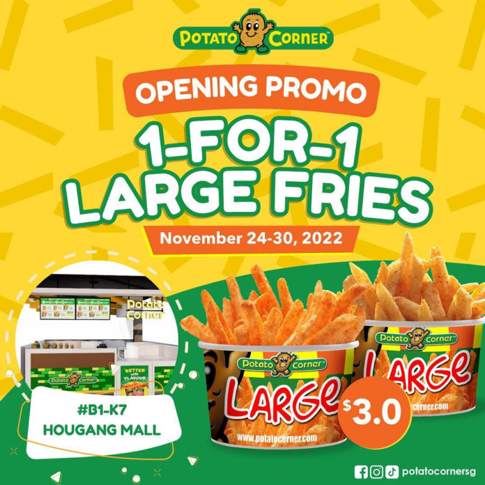 Potato Corner Singapore 1 For 1 Large Fries Promotion at Hougang Mall 24 - 30 November 2022