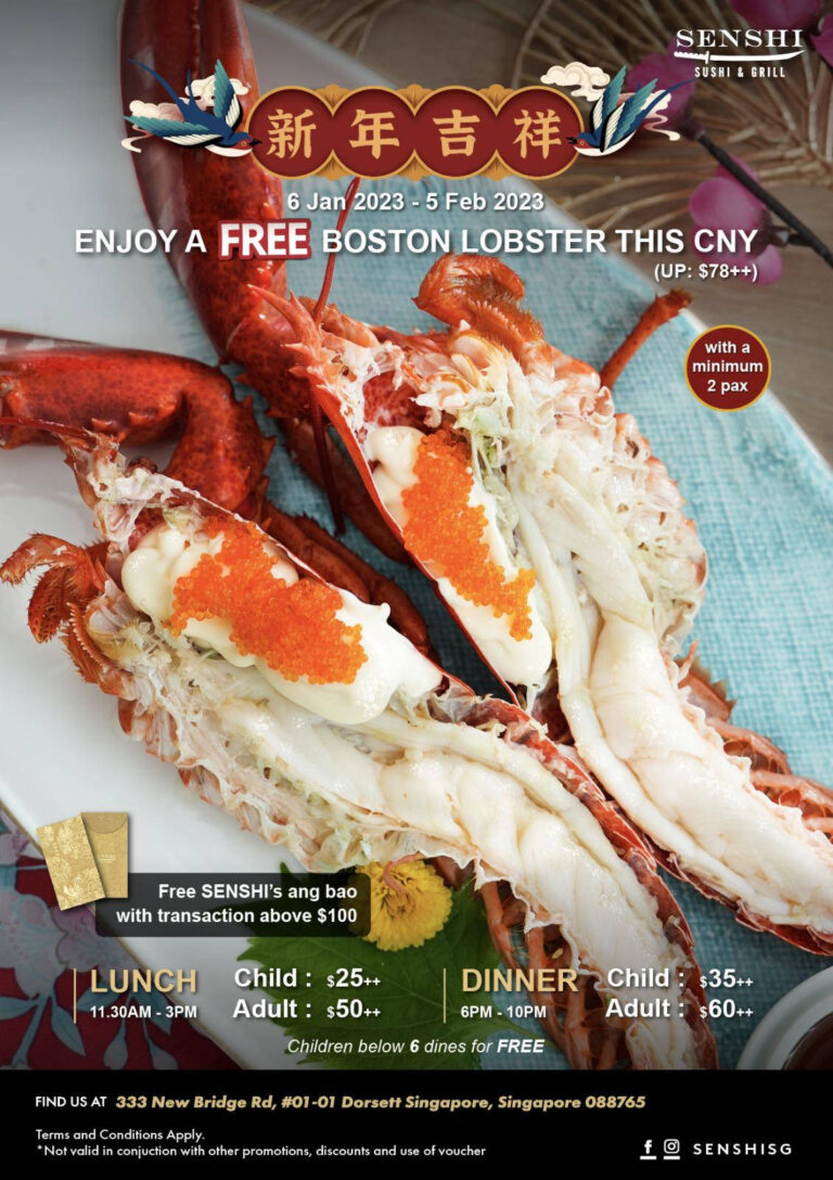 SENSHI Singapore Sushi & Grill Is Giving Free Boston Lobster When You Dine In With A Friend 6 Jan – 5 Feb 2023